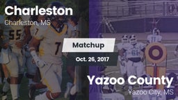 Matchup: Charleston High vs. Yazoo County  2017