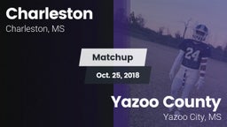 Matchup: Charleston High vs. Yazoo County  2018