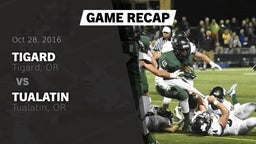 Recap: Tigard  vs. Tualatin  2016