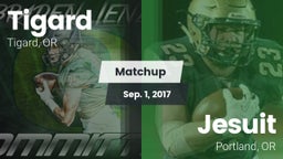 Matchup: Tigard  vs. Jesuit  2017