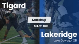 Matchup: Tigard  vs. Lakeridge  2018