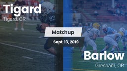 Matchup: Tigard  vs. Barlow  2019