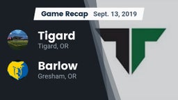 Recap: Tigard  vs. Barlow  2019