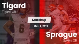 Matchup: Tigard  vs. Sprague  2019
