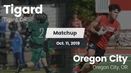 Matchup: Tigard  vs. Oregon City  2019