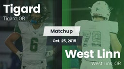 Matchup: Tigard  vs. West Linn  2019