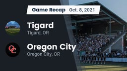 Recap: Tigard  vs. Oregon City  2021