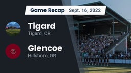 Recap: Tigard  vs. Glencoe  2022