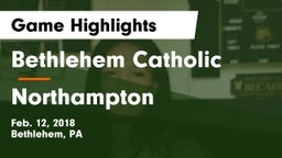 Bethlehem Catholic  vs Northampton  Game Highlights - Feb. 12, 2018