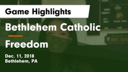 Bethlehem Catholic  vs Freedom  Game Highlights - Dec. 11, 2018