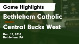 Bethlehem Catholic  vs Central Bucks West  Game Highlights - Dec. 15, 2018