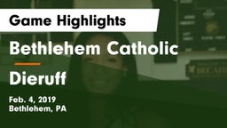 Bethlehem Catholic  vs Dieruff  Game Highlights - Feb. 4, 2019