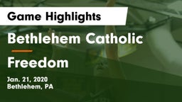 Bethlehem Catholic  vs Freedom  Game Highlights - Jan. 21, 2020