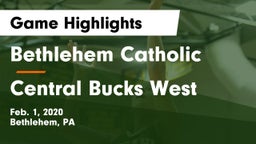 Bethlehem Catholic  vs Central Bucks West  Game Highlights - Feb. 1, 2020