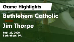 Bethlehem Catholic  vs Jim Thorpe  Game Highlights - Feb. 29, 2020
