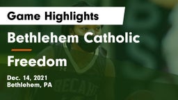Bethlehem Catholic  vs Freedom  Game Highlights - Dec. 14, 2021