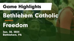 Bethlehem Catholic  vs Freedom  Game Highlights - Jan. 30, 2024