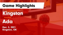 Kingston  vs Ada  Game Highlights - Dec. 3, 2021