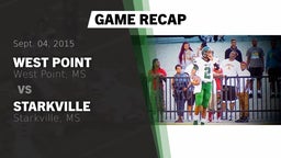 Recap: West Point  vs. Starkville  2015