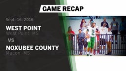Recap: West Point  vs. Noxubee County  2016