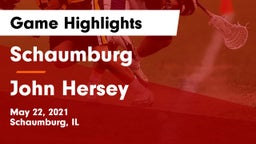Schaumburg  vs John Hersey  Game Highlights - May 22, 2021