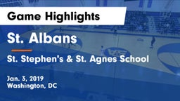 St. Albans  vs St. Stephen's & St. Agnes School Game Highlights - Jan. 3, 2019