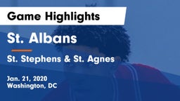 St. Albans  vs St. Stephens & St. Agnes Game Highlights - Jan. 21, 2020