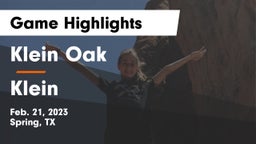 Klein Oak  vs Klein  Game Highlights - Feb. 21, 2023