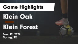 Klein Oak  vs Klein Forest  Game Highlights - Jan. 19, 2024