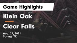 Klein Oak  vs Clear Falls  Game Highlights - Aug. 27, 2021