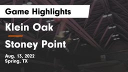 Klein Oak  vs Stoney Point Game Highlights - Aug. 13, 2022