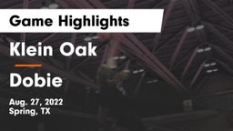 Klein Oak  vs Dobie Game Highlights - Aug. 27, 2022