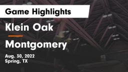 Klein Oak  vs Montgomery  Game Highlights - Aug. 30, 2022