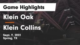 Klein Oak  vs Klein Collins  Game Highlights - Sept. 9, 2022