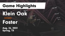Klein Oak  vs Foster Game Highlights - Aug. 26, 2022
