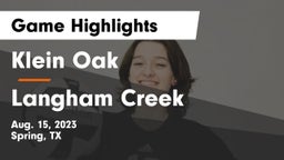 Klein Oak  vs Langham Creek  Game Highlights - Aug. 15, 2023