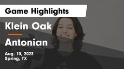 Klein Oak  vs Antonian Game Highlights - Aug. 10, 2023