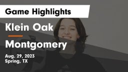 Klein Oak  vs Montgomery  Game Highlights - Aug. 29, 2023