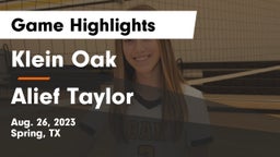 Klein Oak  vs Alief Taylor  Game Highlights - Aug. 26, 2023
