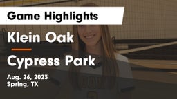 Klein Oak  vs Cypress Park   Game Highlights - Aug. 26, 2023