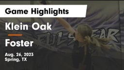 Klein Oak  vs Foster  Game Highlights - Aug. 26, 2023