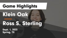 Klein Oak  vs Ross S. Sterling  Game Highlights - Sept. 1, 2023
