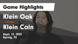 Klein Oak  vs Klein Cain  Game Highlights - Sept. 19, 2023