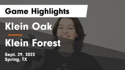 Klein Oak  vs Klein Forest  Game Highlights - Sept. 29, 2023