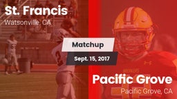 Matchup: St. Francis vs. Pacific Grove  2017