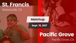 Matchup: St. Francis vs. Pacific Grove  2017