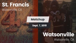 Matchup: St. Francis vs. Watsonville  2018