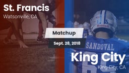 Matchup: St. Francis vs. King City  2018