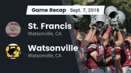 Recap: St. Francis  vs. Watsonville  2018