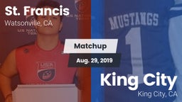 Matchup: St. Francis vs. King City  2019